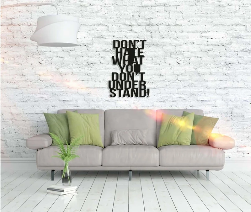 Wandbild Dont Hate